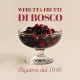 Wfrutta Fruits des Bois Bigatton — présentation en coupe en verre