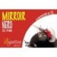 Mirroir Nero Bigatton — Produktetikett